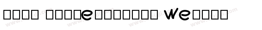 G112 conventional we字体转换